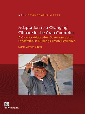 cover image of Adaptation to a Changing Climate in the Arab Countries